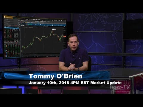 January 10th 4PM EST Market Update with Tom O'Brien on TFNN