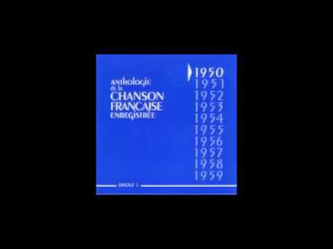 Various Artists - Anthologie de la Chanson Française 1950 [full album]