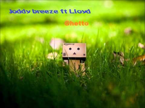 Jody Breeze Feat. Lloyd - Ghetto