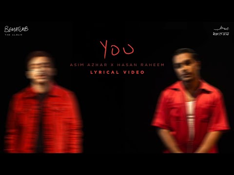 You (Lyric Video) Asim Azhar feat. Hasan Raheem | BEMATLAB