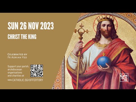 Missa Dominical Católica Online - Cristo Rei (26 de novembro de 2023)