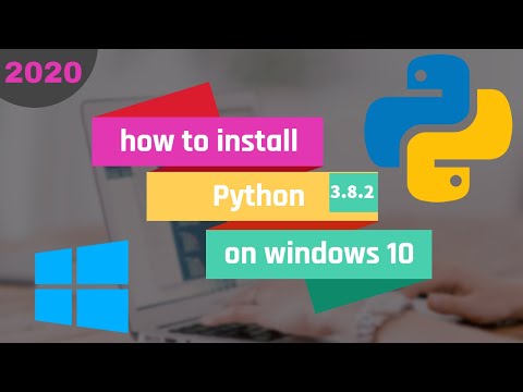 How to [Download & Install ] Python 3.8.2 on Windows 10