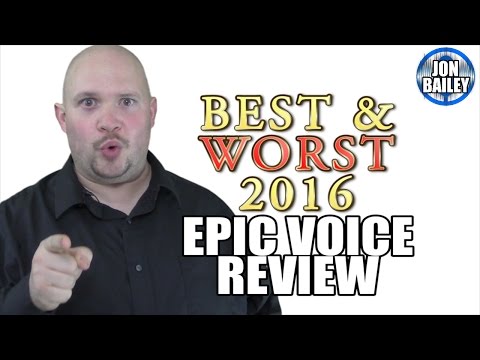 BEST & WORST 2016 (Epic Voice Review)