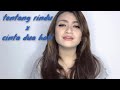 Nathalie Holscher - Tentang Rindu/Cinta Dua Hati (Virzha/Afgan Mash-Up Cover) [Feat. Nadya Holscher]