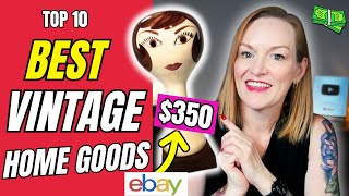 Top 10 Vintage Housewares and Home Decor That Sells on Ebay for Hundreds in Profit
