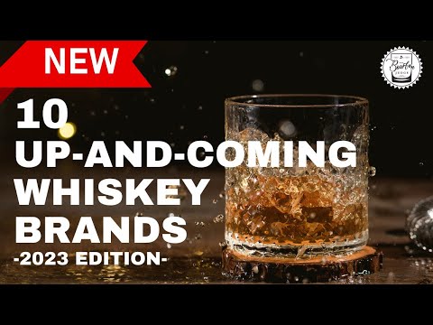 Episode 387: 10 Up-and-Coming Whiskey Brands- Don’t Pass These Up!