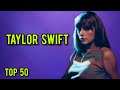 Top 50 Sexiest Taylor Swift Photos