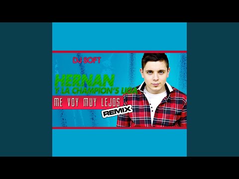 2011 Me Voy Muy Lejos Remix - Dj Erick