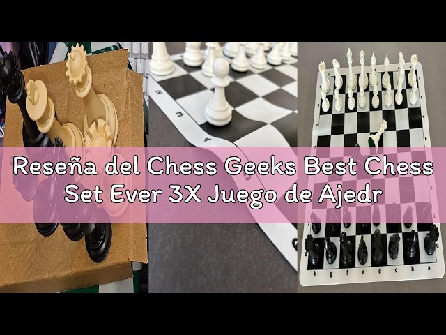 Vídeo relacionado con Best Chess Set Ever 3X Juego de Ajedrez Profesional Triple Peso (Rey de 10,3 cm) Tablero de Silicona Reversible 50x50 cm, Piezas Modernas Staunton Ponderadas, Ajedrez de Torneo para Adultos y Niños