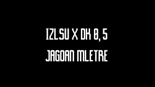 Download lagu JAGOAN MLETRE ( IZLSU X DK 0,5) KARAOKE VERSION, MENTAL ROMBONGAN AWAS KENA BENG BENG. mp3 Download lagu JAGOAN MLETRE ( IZLSU X DK 0,5) KARAOKE VERSION, MENTAL ROMBONGAN AWAS KENA BENG BENG. mp3
