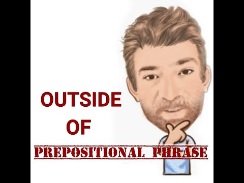 English Tutor Nick P Prepositional Phrase (135) Outside of - Two Meanings