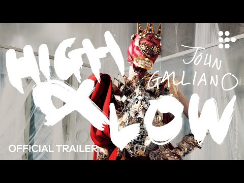 High &amp; Low - John Galliano Movie Trailer
