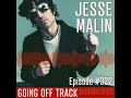 Jesse Malin gets thrown in jail after playing Madison Square Garden on Going Off Track podcast