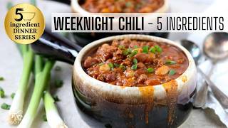 5 INGREDIENT CHILI | You won't believe how easy it is!