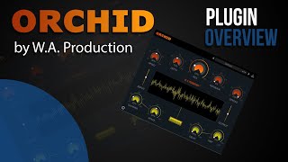 Video thumbnail for Plugin Overview | W.A. Production Orchid (Chorus) by PoundSound