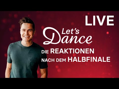 LIVE 🔴: Das war das Halbfinale | Let's Dance