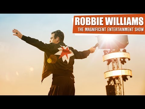 Robbie Williams • The Magnificent Entertainment Show • The Full-Length Live Concert • THES Tour 2017