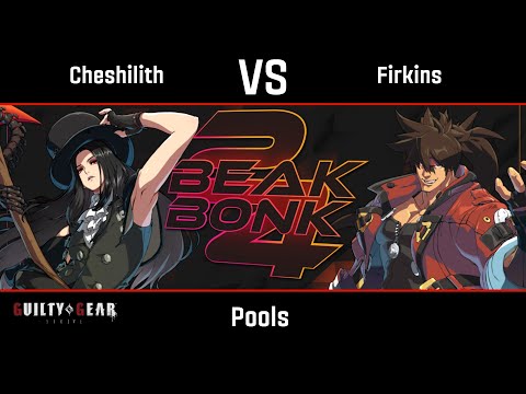 Cheshilith (Testament) vs Firkins (Sol) - Guilty Gear: Strive Pools - Beak Bonk 2024