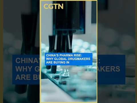 China's pharma rise: why global drugmakers are buying in