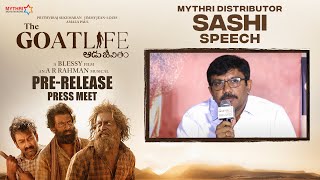 Mythri Distributor Sashi Speech | The Goat Life Pre Release Press Meet | Prithviraj Sukumaran
