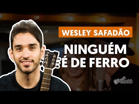 Ninguém É de Ferro (part. Marília Mendonça) - Wesley Safadão (aula de violão completa)