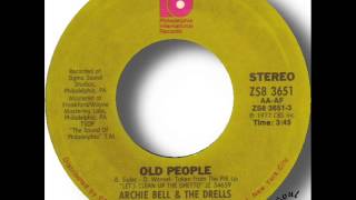 Archie Bell & The Drells   Old People