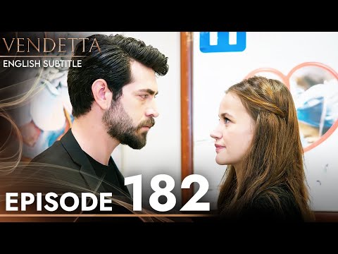 Vendetta - Episode 182 English Subtitled | Kan Cicekleri