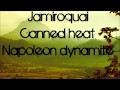 Napoleon dynamite song Jamiroquai - Canned ...