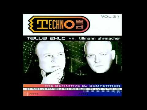 VA - Techno Club Vol. 21 (CD 2) - mixed by Tillmann Uhrmacher