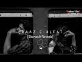 Raaz-e-Ulfat [Slowed+Reverb] Aima Baig | Shani Arshad | OST | Status 4 You | Lofi Mix