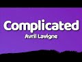 Avril Lavigne - Complicated (Lyrics)