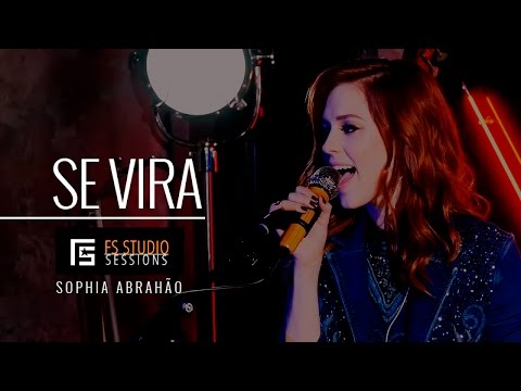 Se Vira - Sophia Abrahão