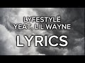 LYFESTYLE - YEAT, LIL WAYNE | LYRIC VIDEO