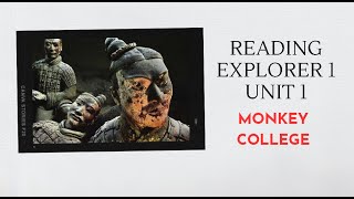 READING EXPLORER 1 UNIT 1: Monkey College