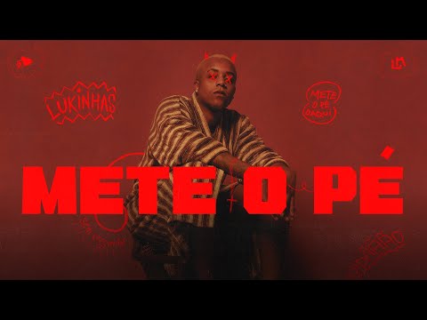 Lukinhas - Mete o Pé (Visualizer)