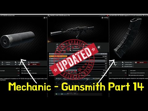 Mechanic - Gunsmith Part 14 ▶️NEW item/ALL parts! (Patch 0.12)