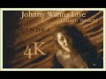 Sandra - Johnny Wanna Live (Album Version 1990) 4K
