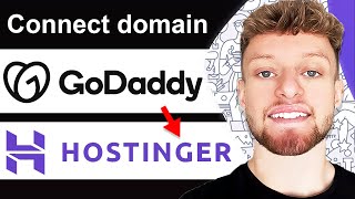 How To Connect GoDaddy Domain To Hostinger Hosting - Full Guide