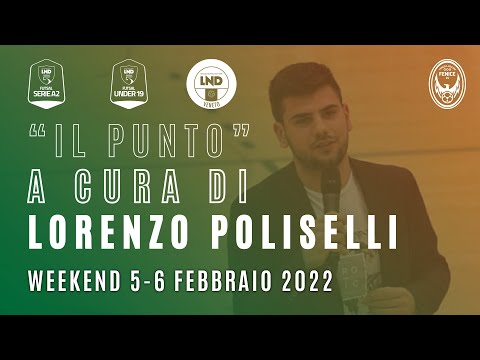 🔴 "IL PUNTO" di Lorenzo Poliselli | 21-22 | weekend 5-6 febbraio 2022