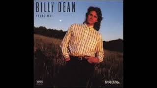 BILLY DEAN - SOMEWHERE IN MY BROKEN HEART