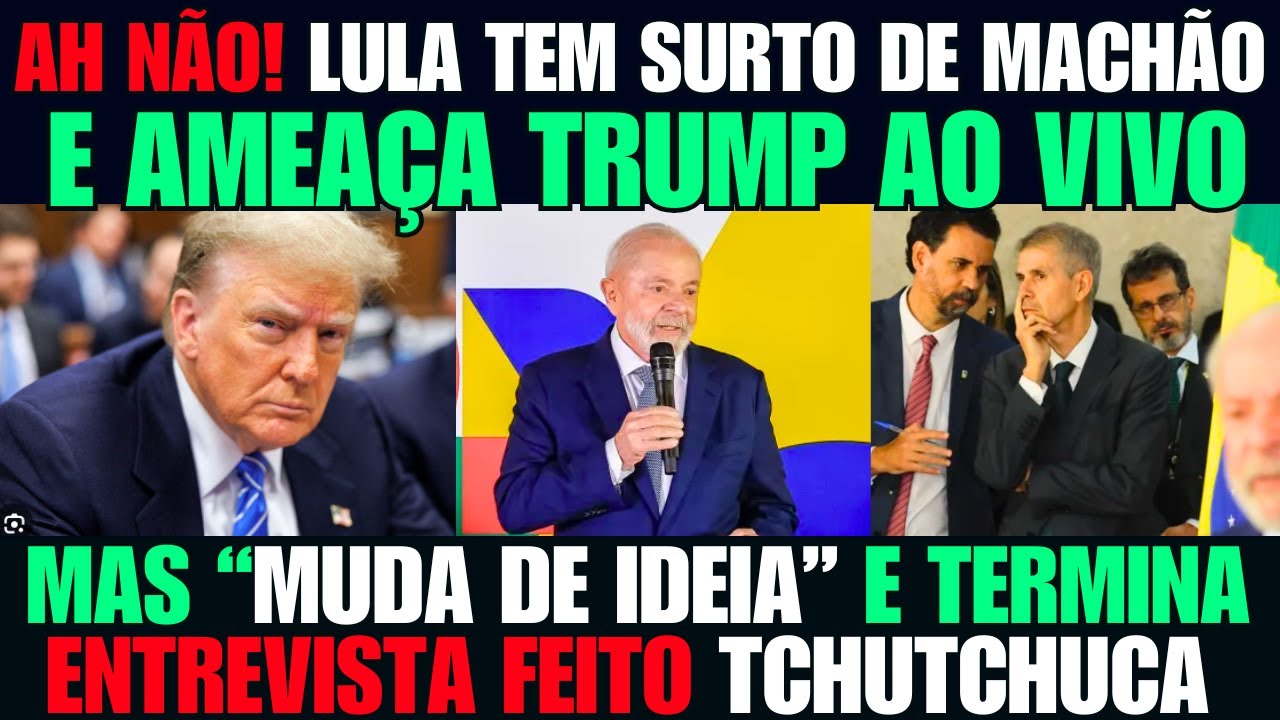 QUEM TEM C* TEM MEDO! LULA AMEAÇA TAXAR EUA MAS MUDA DE IDÉIA E TERMINA COLETIVA IMPRENSA TCHUTCHUCA