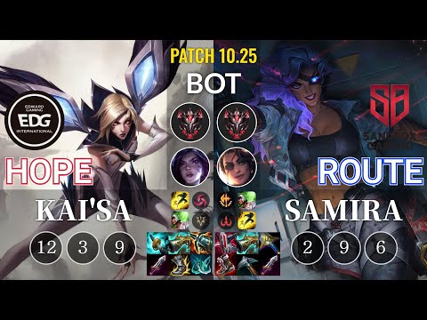 EDG Hope Kai'Sa vs SB Route Samira Bot - KR Patch 10.25