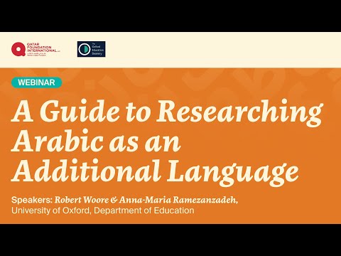 Oxford/QFI Webinar: A Guide to Researching Arabic as an Additional Language