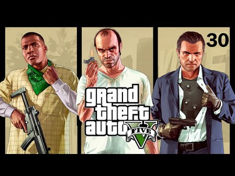 Grand Theft Auto 5 Walkthrough Part 30
