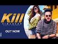 Punjabi Song 2020 Kill Himanshh Ft Aarti Sharma Inder D Last Level Punjabi Songs