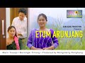ETUM ARUNJANG Official video release || Malin Tissopi || Borlongki Timung || 🌻🌻