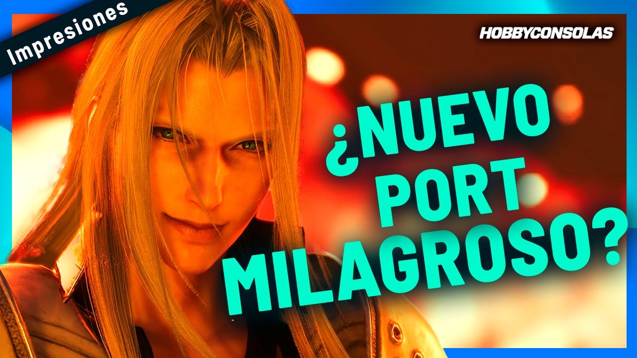 IMPRESIONES de FINAL FANTASY VII REBIRTH en NINTENDO SWITCH 2