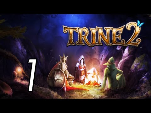 Let's Play Trine 2 [1] Getting the band back together