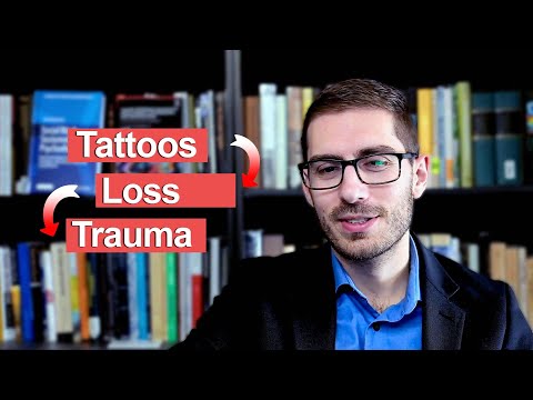 Tattoos, Trauma, & Loss