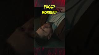 FOGGY NÃO MORREU em Daredevil Born Again?